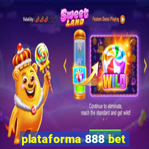 plataforma 888 bet